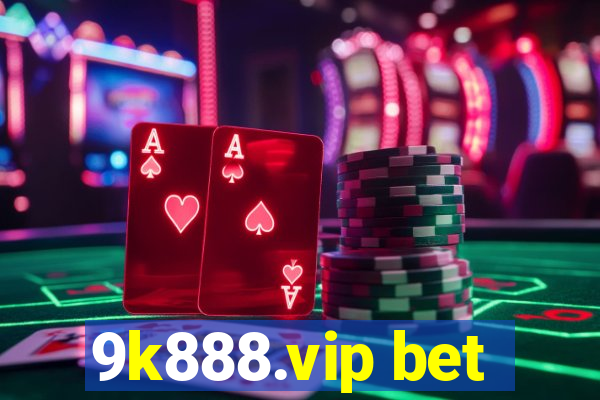 9k888.vip bet